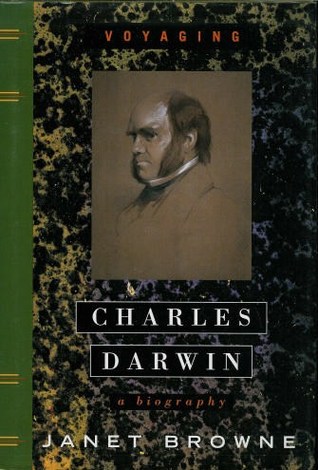 Book cover Charles Darwin - Voyaging, written by Janet Browne