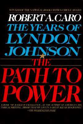 Book cover Vol. I The years of Lyndon B. Johnson by Robert A. Caro