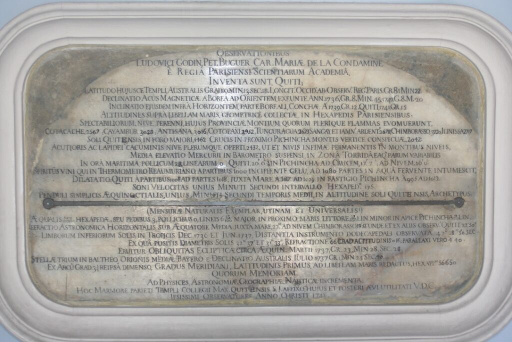 The plaque that commemorates the experiment to measure a “meter”, by De la Condamine